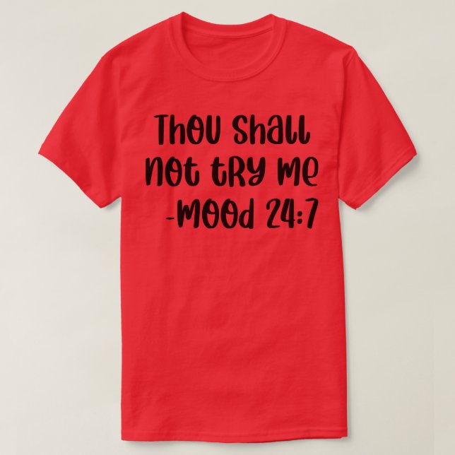 Du ska inte prova mig vid 24 7 2 t shirt (Design framsida)