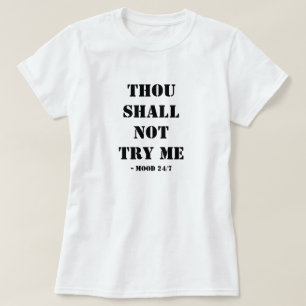 Du ska inte prova T-Shirt