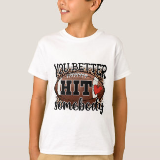 Du Ska Tackla Någon Matchdagsfotboll Säsong För T Shirt