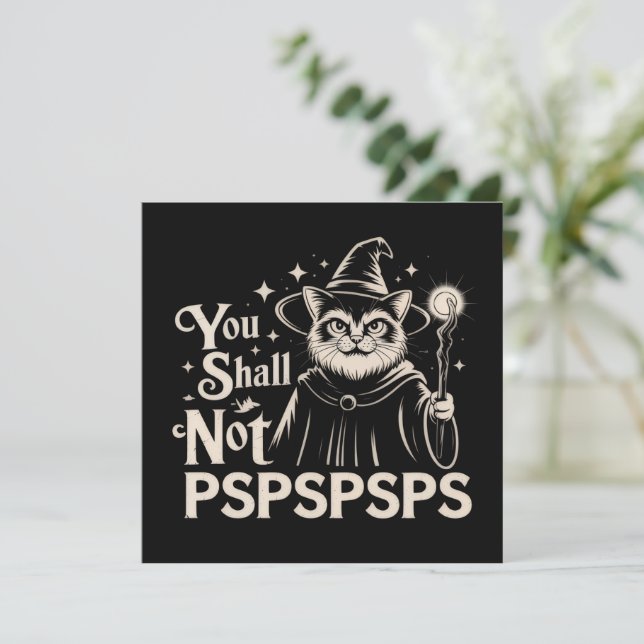 Du Skall Inte PSPSPSPS Rolig Katt Trollkarl Pappa  Inbjudningar (Stående Fram)