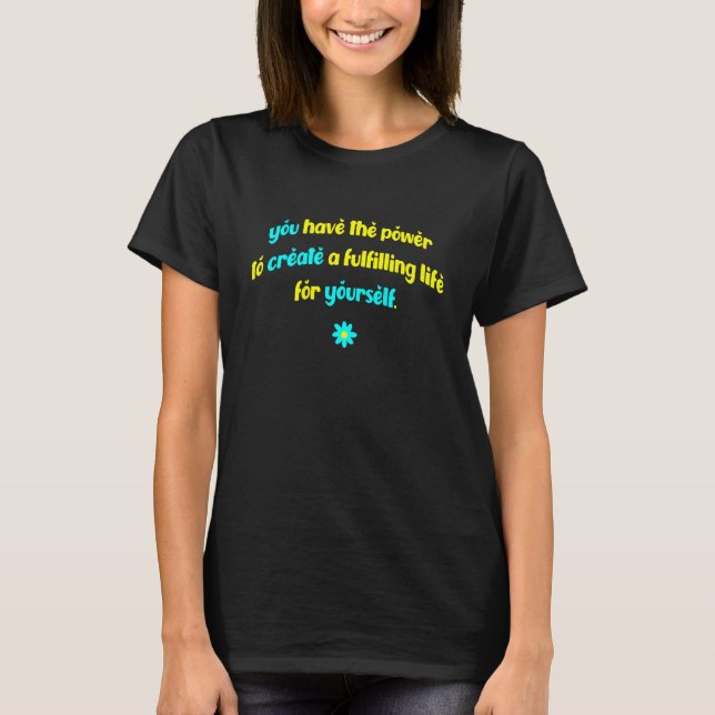 Du Skapar din egen medvetenhet om psykisk hälsa T Shirt (Framsida)