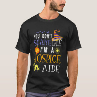 Du Skrämmer Inte Hospicevårdare Halloween-sägelse  T Shirt