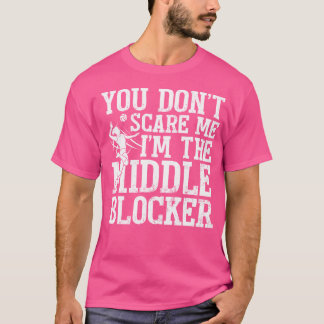 Du Skrämmer mig inte att jag är Mitten Blocker Vol T Shirt