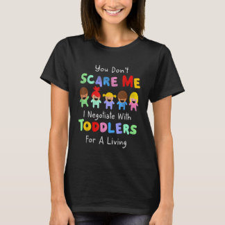 Du Skrämmer mig inte att jag förhandlar med Småbar T Shirt