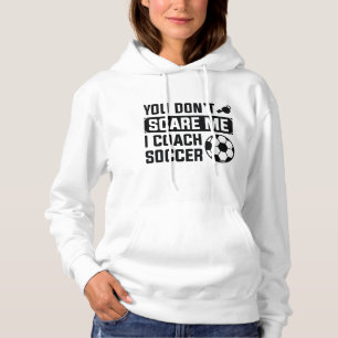 Du Skrämmer mig inte att jag tränar fotboll T Shirt