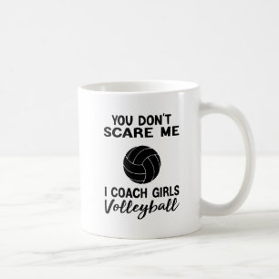 Du Skrämmer mig inte att jag tränar tjejer Volleyb Kaffemugg