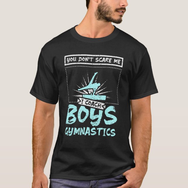 Du skrämmer mig inte att träna gymnastik t shirt (Framsida)