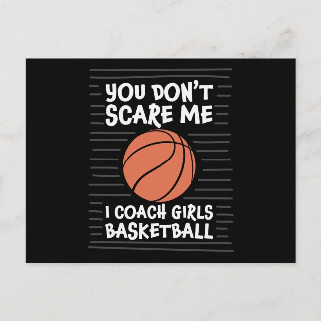 Du Skrämmer mig inte i Coach Girls Basketball Desi Vykort (Framsida)
