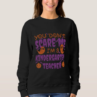 Du skrämmer mig inte, jag är en förskollärare hall t shirt