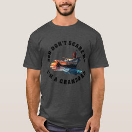 Du skrämmer mig inte, jag är farfar t shirt