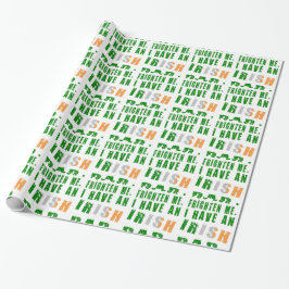 Du skrämmer mig inte, jag har en irländsk pappa presentpapper