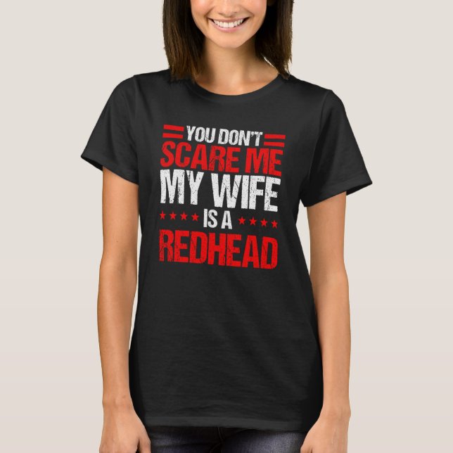 Du Skrämmer mig inte, min fru är ett Rödhårig, Lus T Shirt (Framsida)