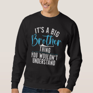Du skulle förstå Big Brother Sak. Lång Ärmad Tröja