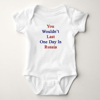 Du skulle inte sist en dag i Ryssland Tee Shirt