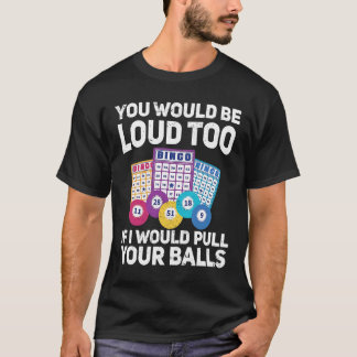 Du skulle också bli hög om jag drog din Bing T Shirt