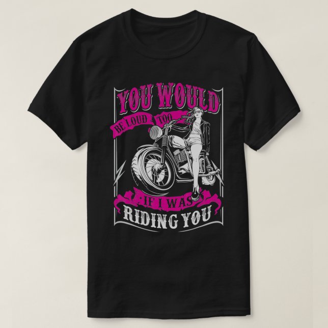 Du skulle också bli hög om jag rider dig t shirt (Design framsida)