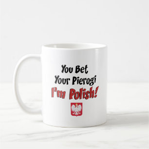 Du slå vad din Pierogi mig den polska förmiddage Kaffemugg