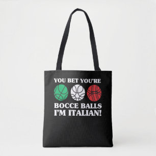 Du slå vad dina Bocce bollar - Tygkasse