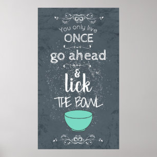 Du Slickar bara Bowl Poster Live Gång