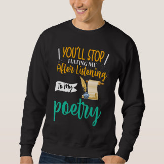 Du slutar hata mig poet Poetry Lång Ärmad Tröja