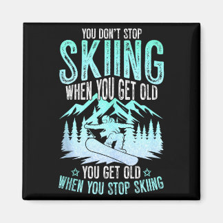 Du Slutar Inte Ski När Du Blir Gammal Rolig Skidåk Magnet