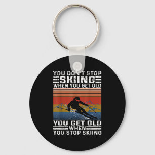 Du Slutar Inte Ski När Du Blir Gammal Rolig Skidåk Nyckelring