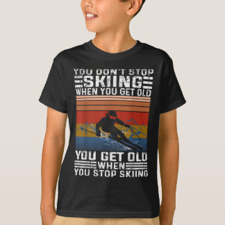 Du Slutar Inte Ski När Du Blir Gammal Rolig Skidåk T Shirt