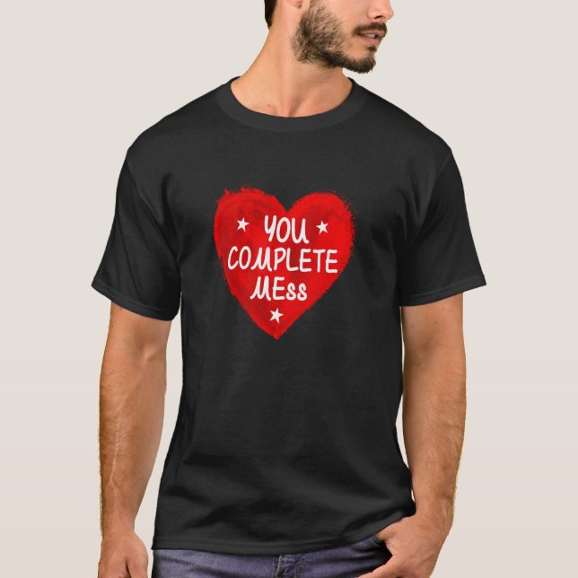 Du slutför ME Heart T Shirt (Framsida)