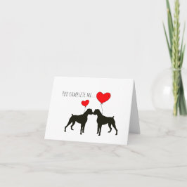 Du slutför mig - Boxer Hund Valentine Kort
