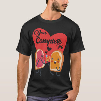 Du slutför mig Mat Alla hjärtans dag Toast Sylt Pe T Shirt