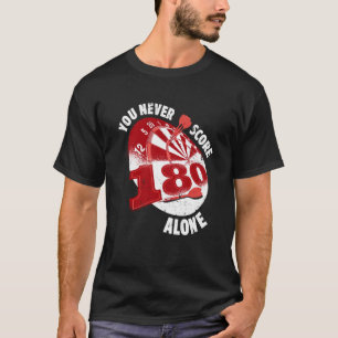 Du spelar aldrig ut Ensamen Darts Player Dart Game T Shirt