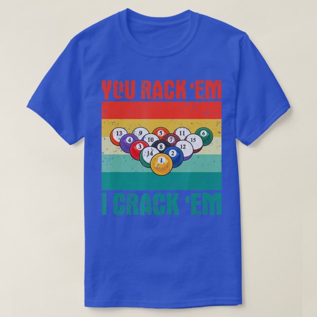Du spelar min roll i Crack Em Funny Bassäng Billar T Shirt (Design framsida)