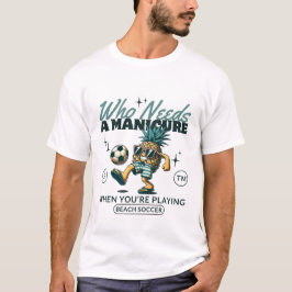 Du spelar strandfotare t shirt
