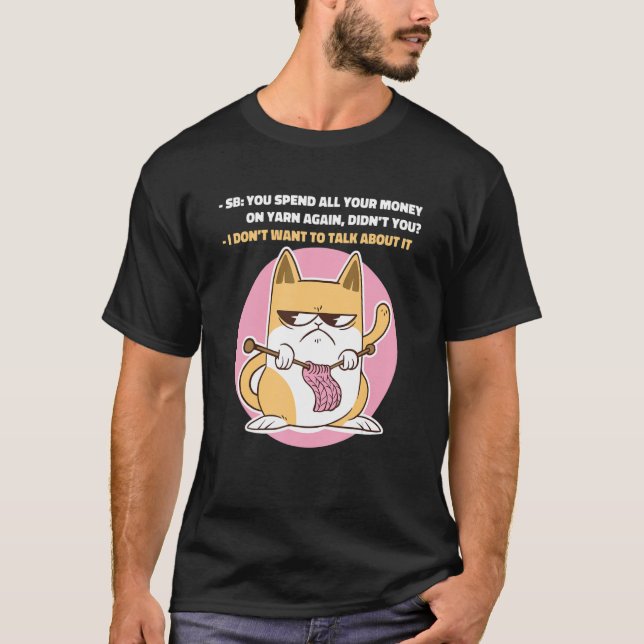Du spenderar alla dina pengar på Aga. T Shirt (Framsida)