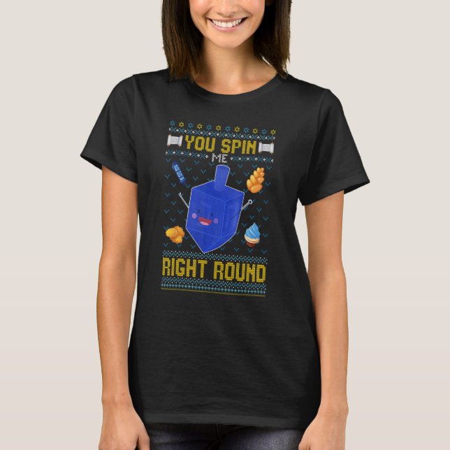 Du spottar mig Höger Round Dreidel Hanukkah Ugly T Shirt (Framsida)