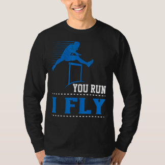 Du springer jag flyger friidrott häcklöpare häckar t shirt