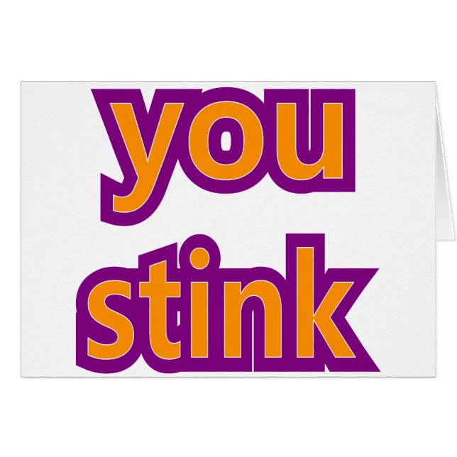 Du stinker skins hälsningskort (Framsidan Horizontal)