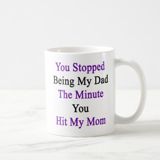 Du stoppade att vara min pappa som det minimalt kaffemugg