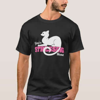 Du Stressar Mig Katt Puns T Shirt