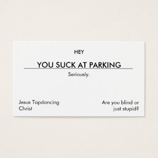 Du suger på att parkera. (ren[er] version) visitkort