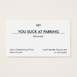 Du suger på att parkera. (version av rent anpassad visitkort