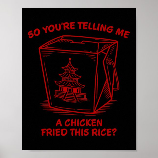 Du Talar Om För Mig En Kyckling Stekade Denna Ris  Poster (Framsidan)