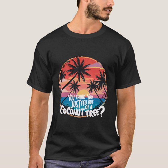 Du Tänka att du just flydde från en kokokosnöt Trä T Shirt (Framsida)