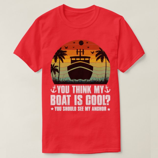 Du Tänka My Boat är Coola1 T Shirt (Design framsida)