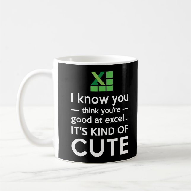 Du tänker att du är bra på Excel honom sorten av Kaffemugg (Vänster)