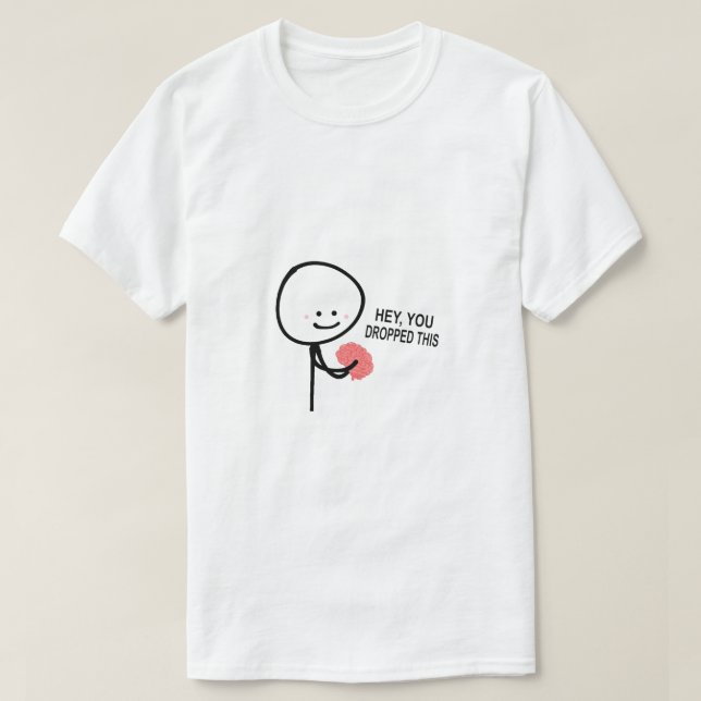 Du tappade den här hjärnan t shirt (Design framsida)