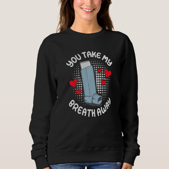 Du tar andan ur mig astma andra halvan t shirt (Framsida)