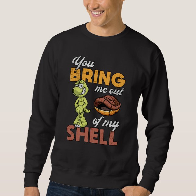 Du tar mig ut Turtle Älskare Turtles Funny Gift Lång Ärmad Tröja (Framsida)