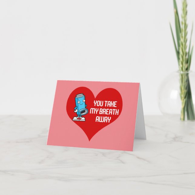 DU TAR MIN ANDNING BORTA ROlig VALENTINE Kort (Framsida)