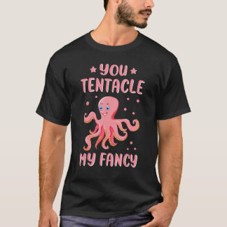 Du Tentacle My Finare Octopuses Octopod Octopoda O T Shirt